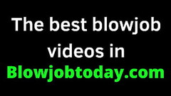 A young girlfriend of my best friend was waiting for me after a shower with a juicy Blowjob Thumb